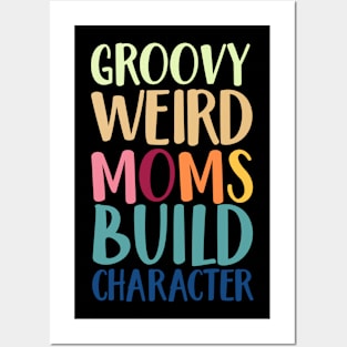 Groovy weird mom build character Posters and Art